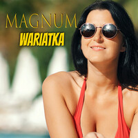 Thumbnail for the Magnum - Wariatka (Radio Edit) link, provided by host site