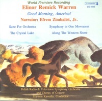 Thumbnail for the Polish Radio and Television Orchestra - Warren: Good Morning, America!, Suite for Orchestra, The Crystal Lake & Along the Western Shore link, provided by host site