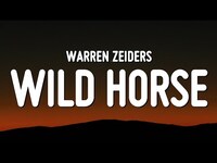 Thumbnail for the Lauren Weintraub - Warren Zeiders - Wild Horse (Lyrics) | this cowboy's all alone link, provided by host site