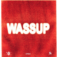Thumbnail for the Strick - Wassup link, provided by host site