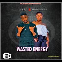 Thumbnail for the John Dee - Wasted Energy link, provided by host site