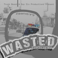 Thumbnail for the GHOSTT - Wasted (Instrumental) link, provided by host site