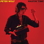 Thumbnail for the Peter Wolf - Wastin' Time link, provided by host site