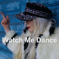 Thumbnail for the 21 - Watch Me Dance link, provided by host site