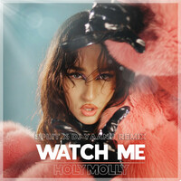 Thumbnail for the Holy Molly - Watch Me (Split & Dj Yaang Remix) link, provided by host site