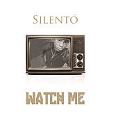Thumbnail for the Silentó - Watch Me (Whip/Nae Nae) link, provided by host site
