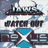Thumbnail for the Jaws Underground - Watch Out link, provided by host site