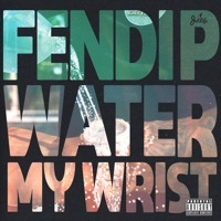 Thumbnail for the Fendi P - Water My Wrist link, provided by host site