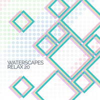 Thumbnail for the Waterscapes - Waterscapes Relax 20 link, provided by host site