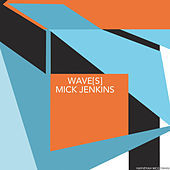 Thumbnail for the Mick Jenkins - Wave[s] link, provided by host site