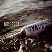 Thumbnail for the Mr. Probz - Waves link, provided by host site