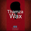 Thumbnail for the Thamza - Wax link, provided by host site