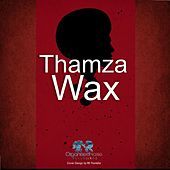 Thumbnail for the Thamza - Wax link, provided by host site