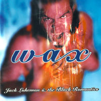 Thumbnail for the Jack Lukeman - Wax link, provided by host site