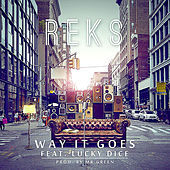 Thumbnail for the Reks - Way It Goes link, provided by host site
