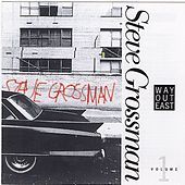 Thumbnail for the Steve Grossman - Way Out East Vol.1 link, provided by host site