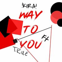 Thumbnail for the Kira - Way to You link, provided by host site
