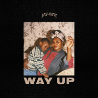 Thumbnail for the Jay-Way - Way Up link, provided by host site