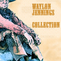 Thumbnail for the Waylon Jennings - Waylon Jennings Collection link, provided by host site