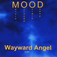 Thumbnail for the Mood - Wayward Angel link, provided by host site