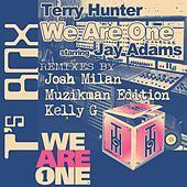 Thumbnail for the Terry Hunter - We Are One link, provided by host site
