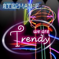Thumbnail for the Stephan F - We Are Trendy link, provided by host site