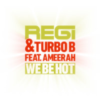 Thumbnail for the Regi - We Be Hot (Part 1) link, provided by host site