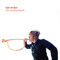 Thumbnail for the Iain Archer - We Can All Be Friends link, provided by host site