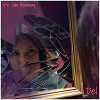 Thumbnail for the D.E.L - We Can Runaway link, provided by host site