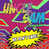 Thumbnail for the Uncle Sam - We Don't Care link, provided by host site