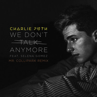 Thumbnail for the Charlie Puth - We Don't Talk Anymore [Mr. Collipark Remix] link, provided by host site