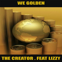 Thumbnail for the Creator - We Golden link, provided by host site