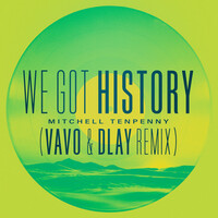 Thumbnail for the Mitchell Tenpenny - We Got History (VAVO & DLAY Remix) link, provided by host site