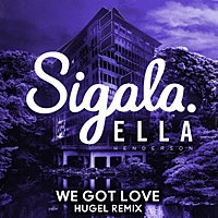Thumbnail for the Sigala - We Got Love [HUGEL Remix] link, provided by host site