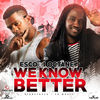 Thumbnail for the Esco - We Know Better link, provided by host site