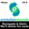 Thumbnail for the Renegade - We'll Delete the Weak link, provided by host site