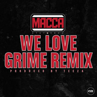 Thumbnail for the Macca - We Love Grime Remix link, provided by host site
