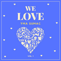 Thumbnail for the Yma Sumac - We Love Yma Sumac, Vol. 1 link, provided by host site