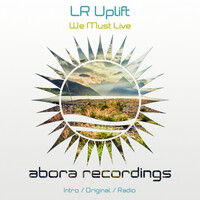 Thumbnail for the LR Uplift - We Must Live link, provided by host site