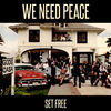 Thumbnail for the Set Free - We Need Peace link, provided by host site