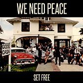 Thumbnail for the Set Free - We Need Peace link, provided by host site