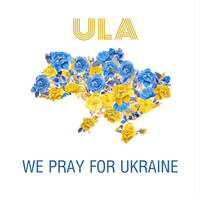 Thumbnail for the ULA - WE PRAY FOR UKRAINE link, provided by host site