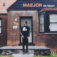 Thumbnail for the Maejor - We Ready link, provided by host site