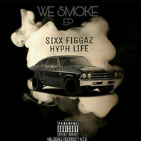 Thumbnail for the Hyph Life - We Smoke link, provided by host site