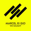 Thumbnail for the Marcel Ei Gio - We Sought link, provided by host site