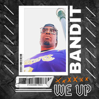 Thumbnail for the Bandit - We Up link, provided by host site