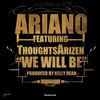 Thumbnail for the Ariano - We Will Be link, provided by host site
