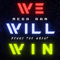 Thumbnail for the Mega Ran - We Will Win link, provided by host site