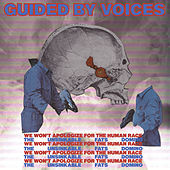 Thumbnail for the Guided by Voices - We Won’t Apologize For The Human Race/The Unsinkable Fats Domino link, provided by host site