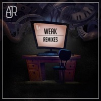 Thumbnail for the AJR - Weak Remixes link, provided by host site